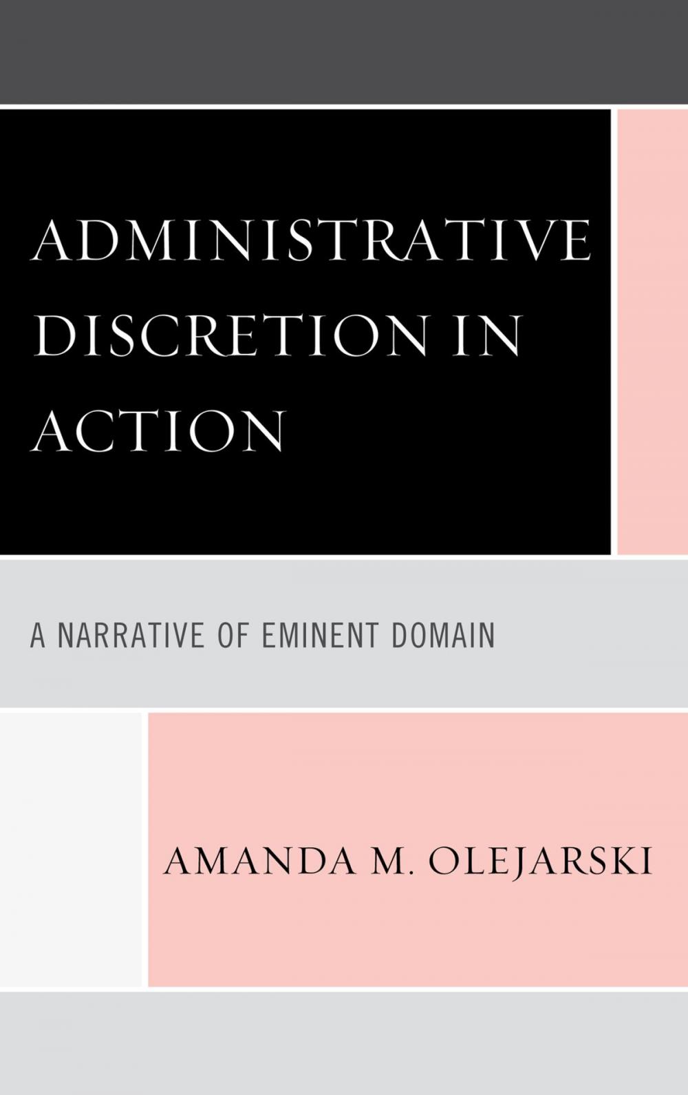 Big bigCover of Administrative Discretion in Action