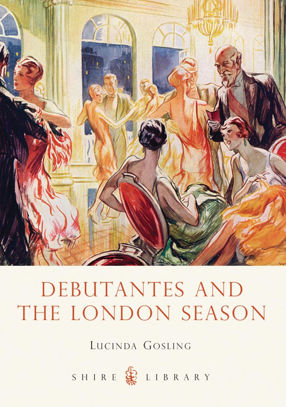 Big bigCover of Debutantes and the London Season