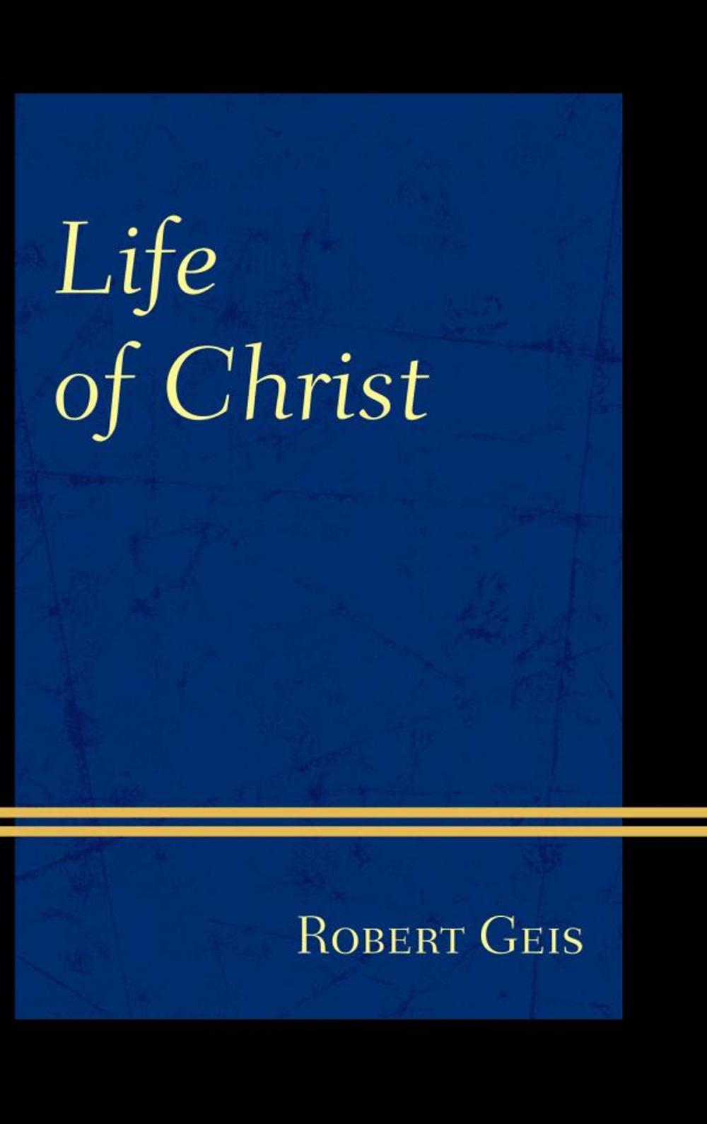 Big bigCover of Life of Christ