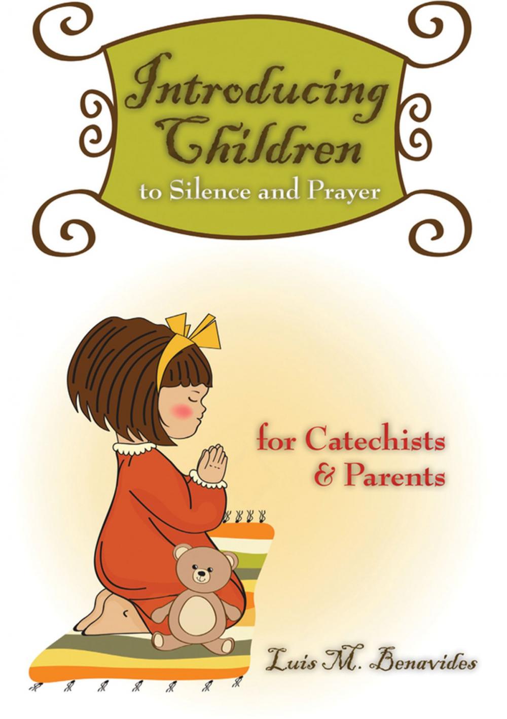 Big bigCover of Introducing Children to Silence and Prayer