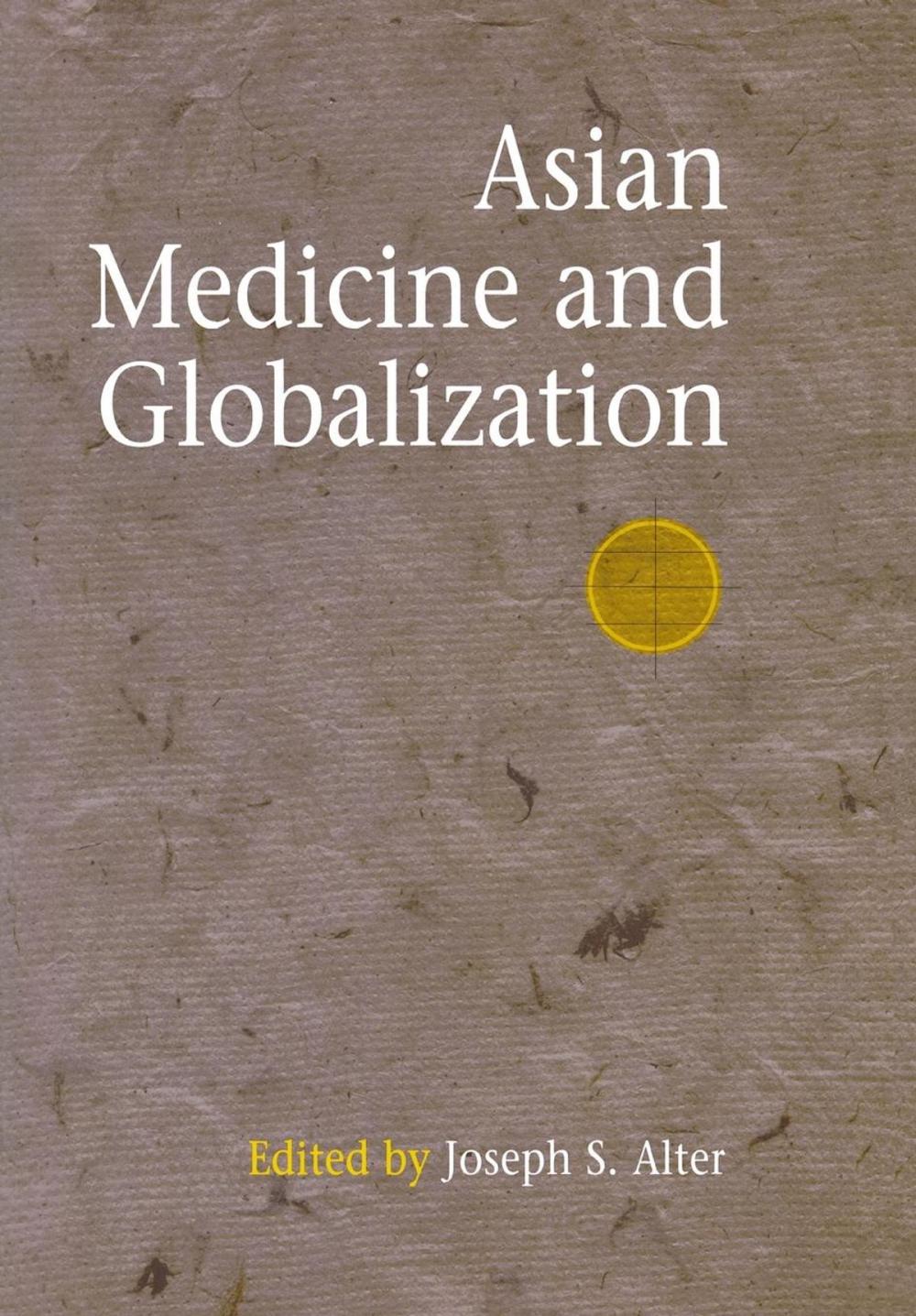 Big bigCover of Asian Medicine and Globalization