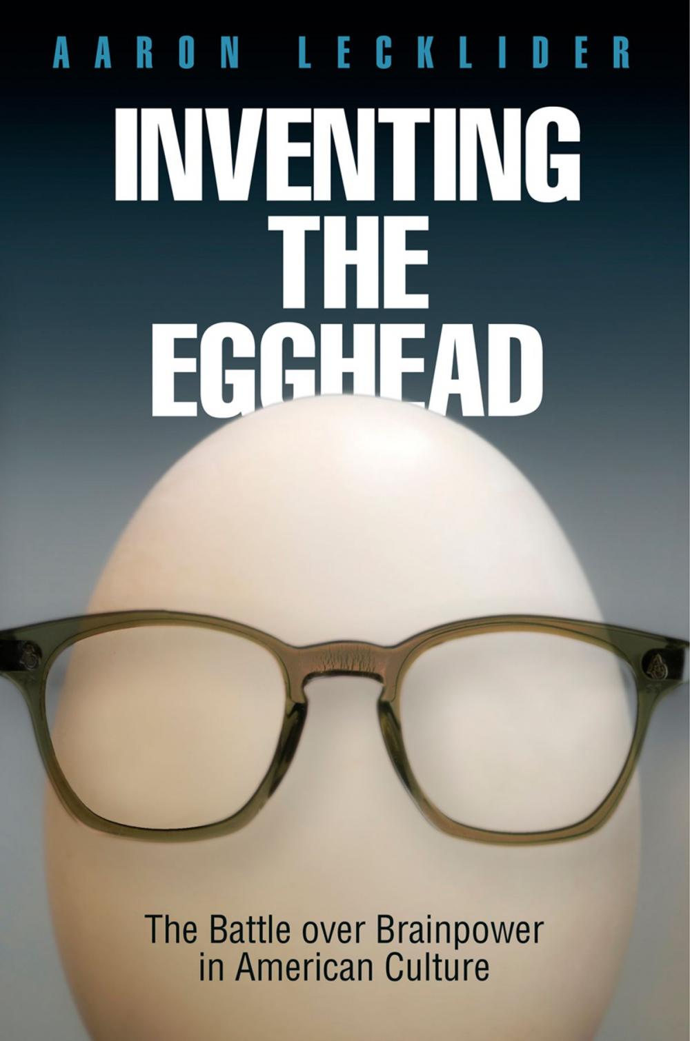 Big bigCover of Inventing the Egghead