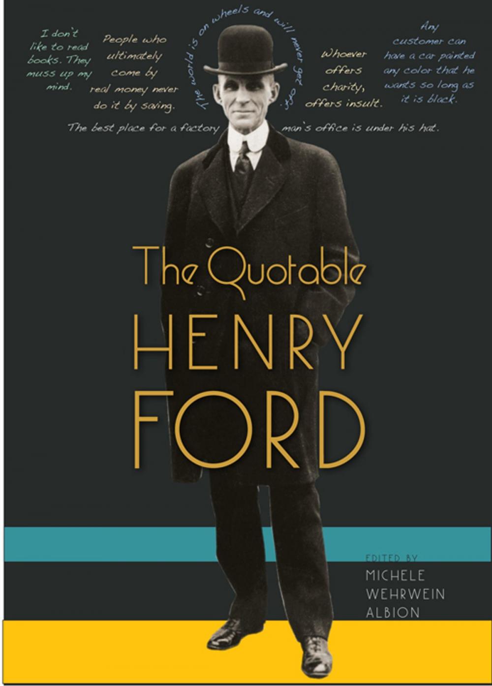 Big bigCover of The Quotable Henry Ford