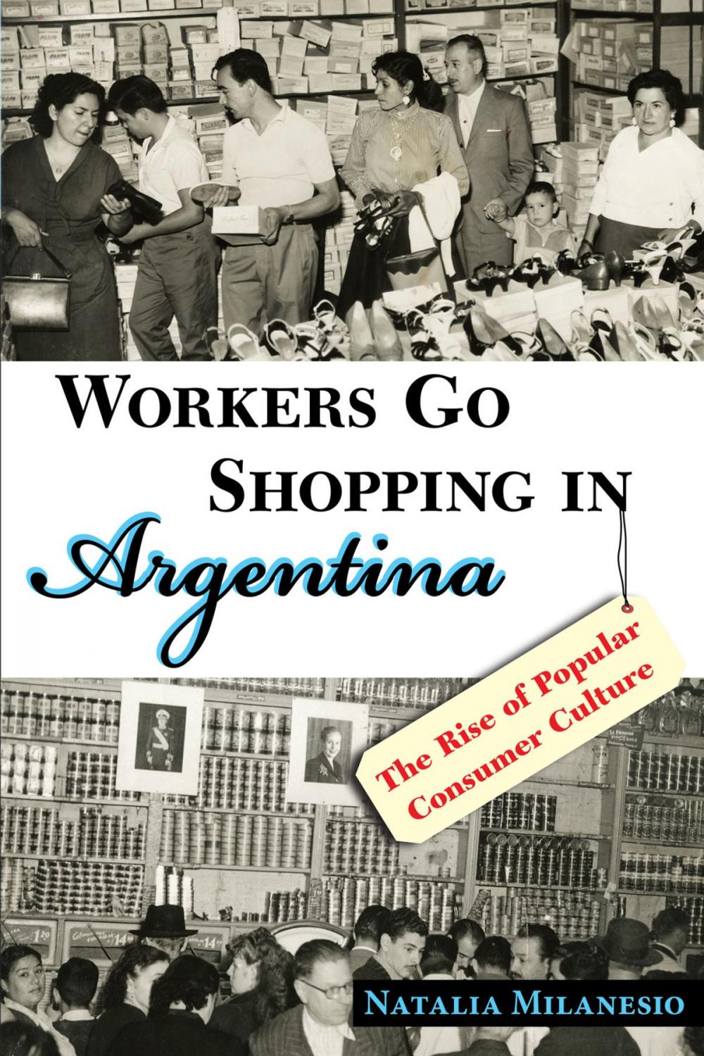 Big bigCover of Workers Go Shopping in Argentina