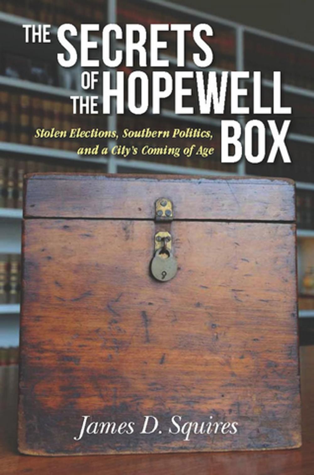 Big bigCover of The Secrets of the Hopewell Box