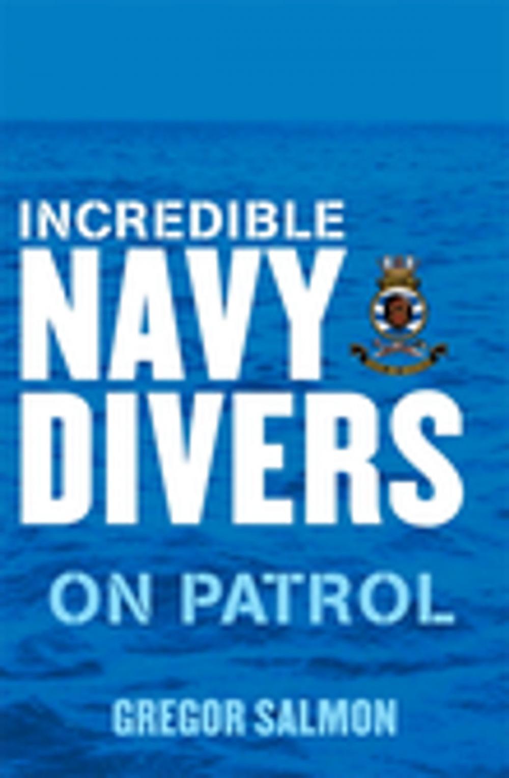 Big bigCover of Incredible Navy Divers: On Patrol