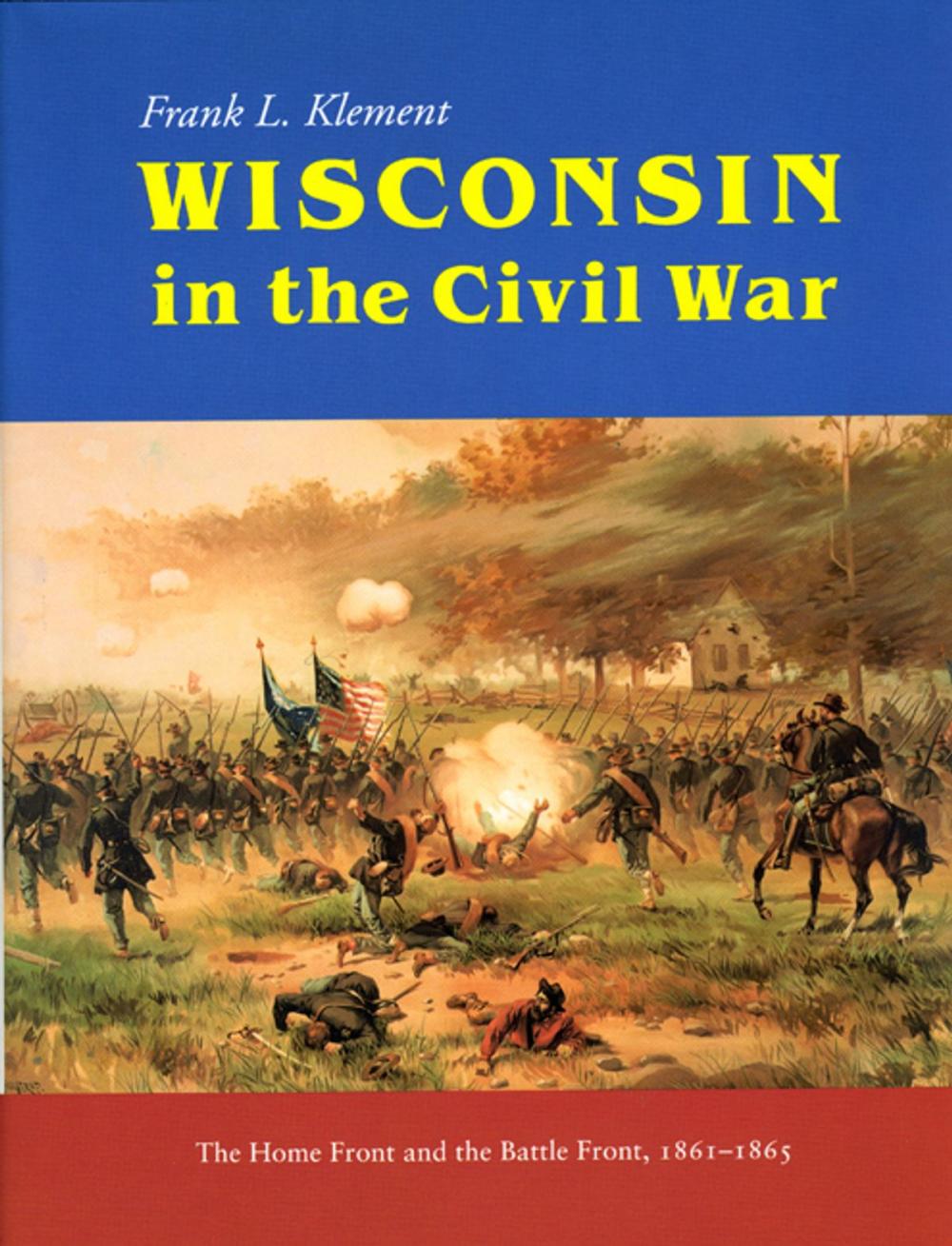 Big bigCover of Wisconsin in the Civil War