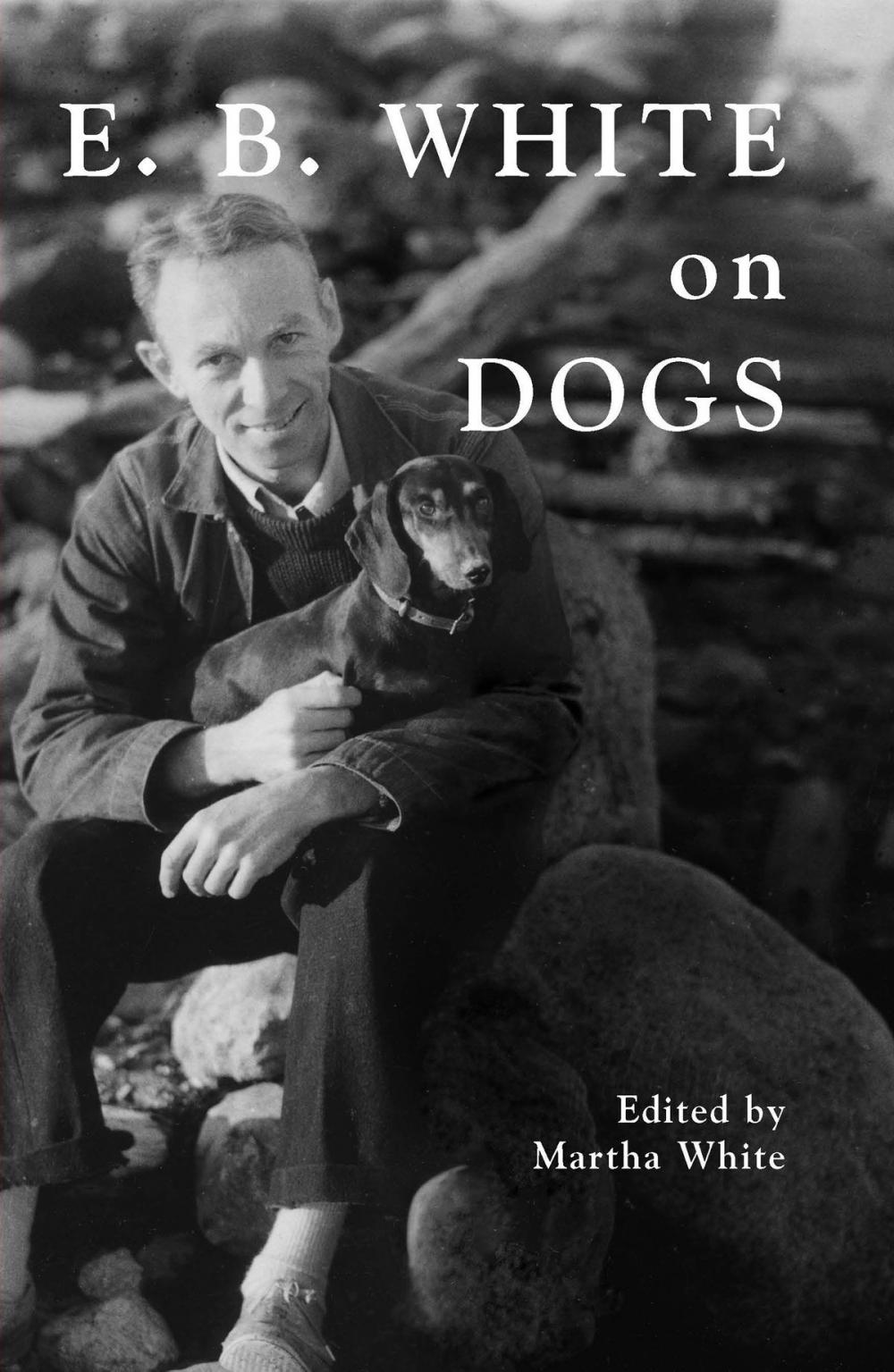 Big bigCover of E.B. White on Dogs