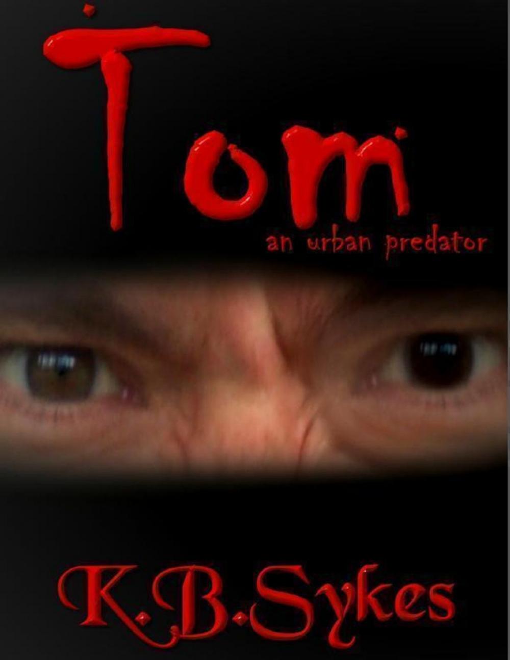 Big bigCover of Tom - An Urban Predator