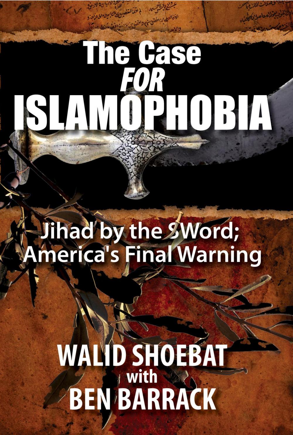 Big bigCover of The Case FOR Islamophobia