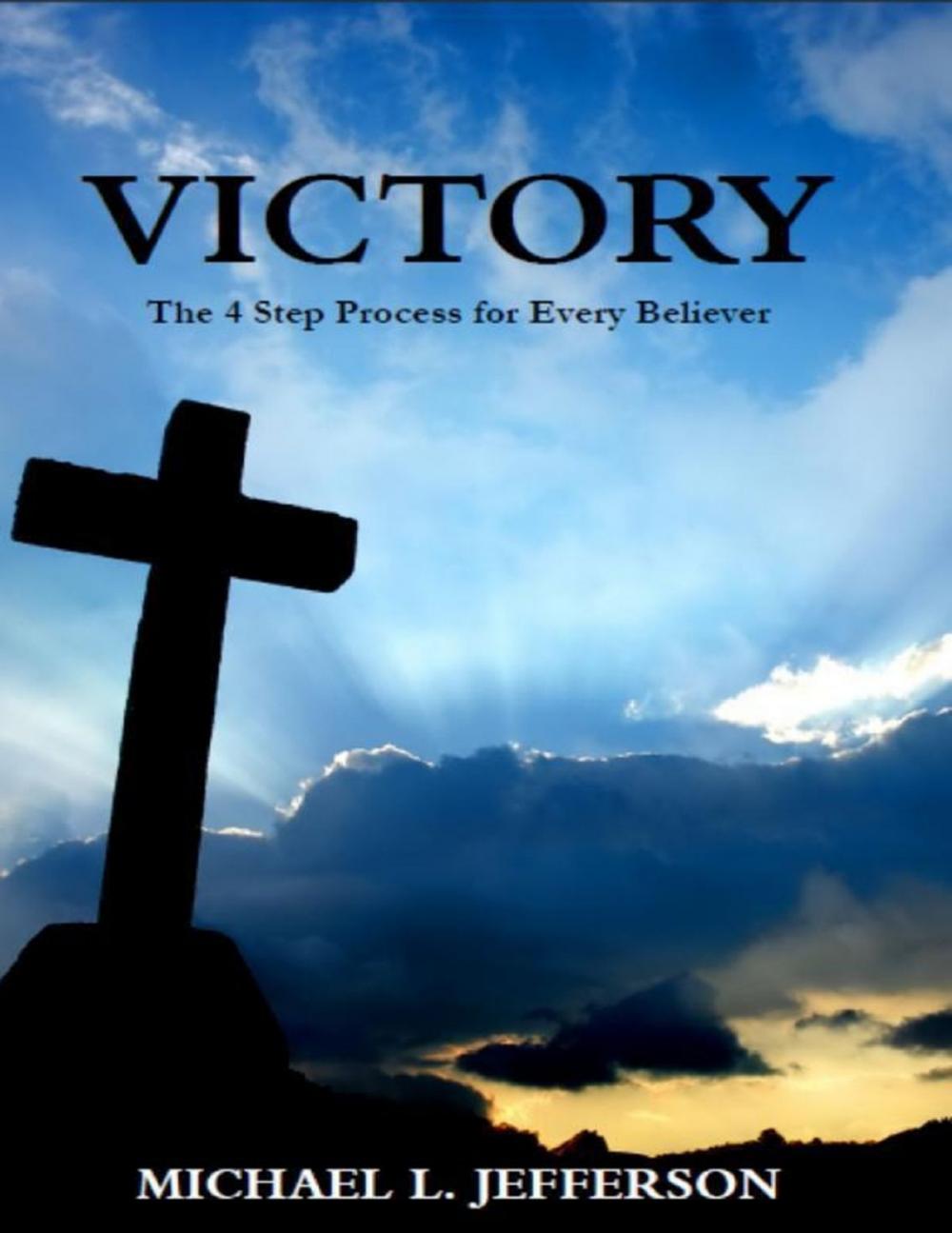 Big bigCover of VICTORY: The 4 Step Process for Every Believer