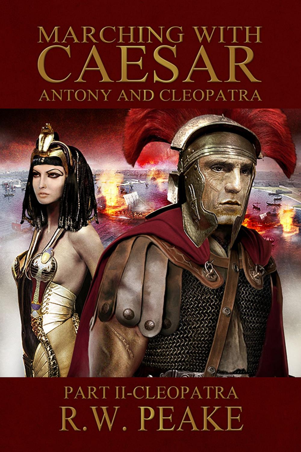 Big bigCover of Marching With Caesar-Antony and Cleopatra: Part II-Cleopatra