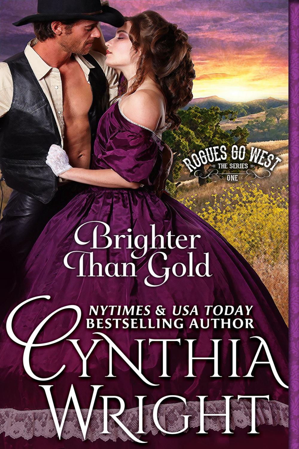 Big bigCover of Brighter Than Gold (Rogues Go West, Book 1)