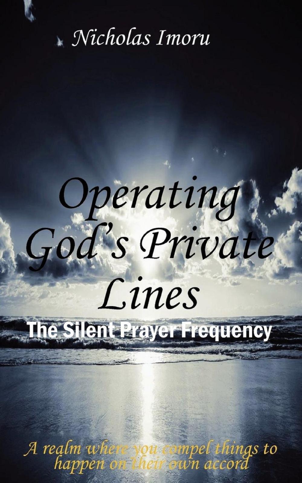 Big bigCover of Operating God's Private Lines: The Silent Prayer Frequency