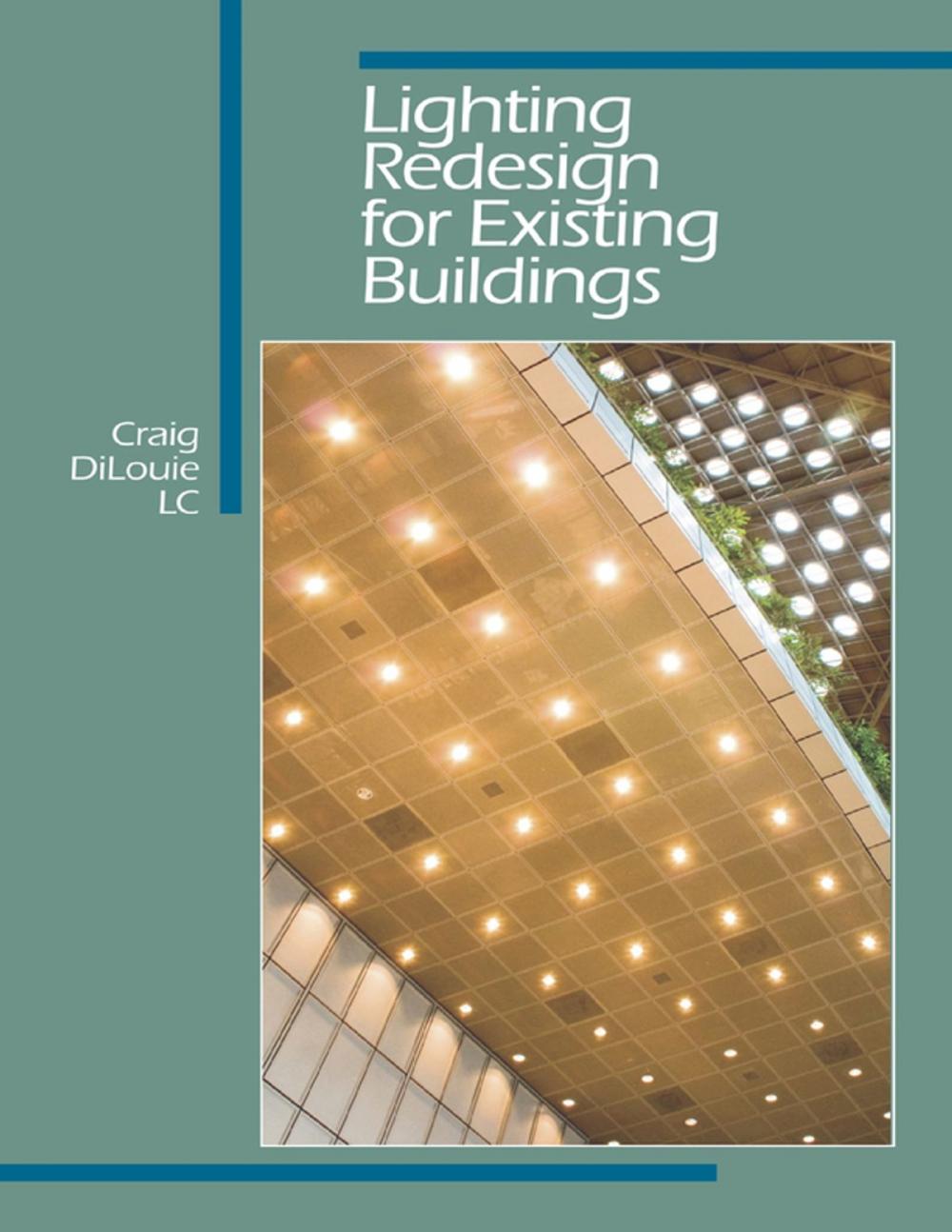 Big bigCover of Lighting Redesign for Existing Buildings