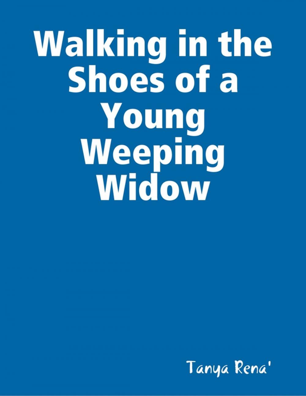 Big bigCover of Walking in the Shoes of a Young Weeping Widow