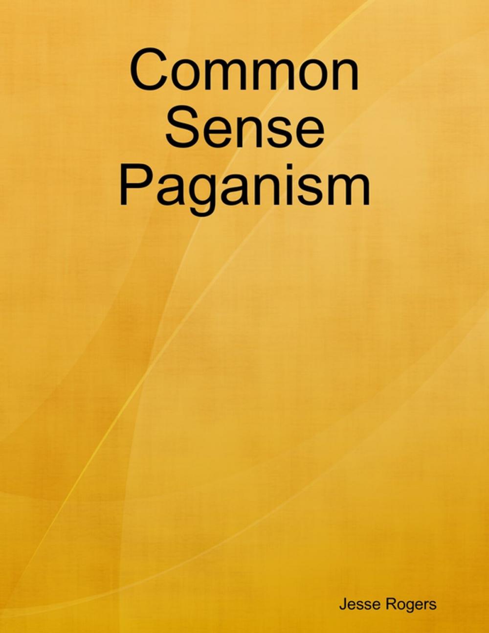 Big bigCover of Common Sense Paganism