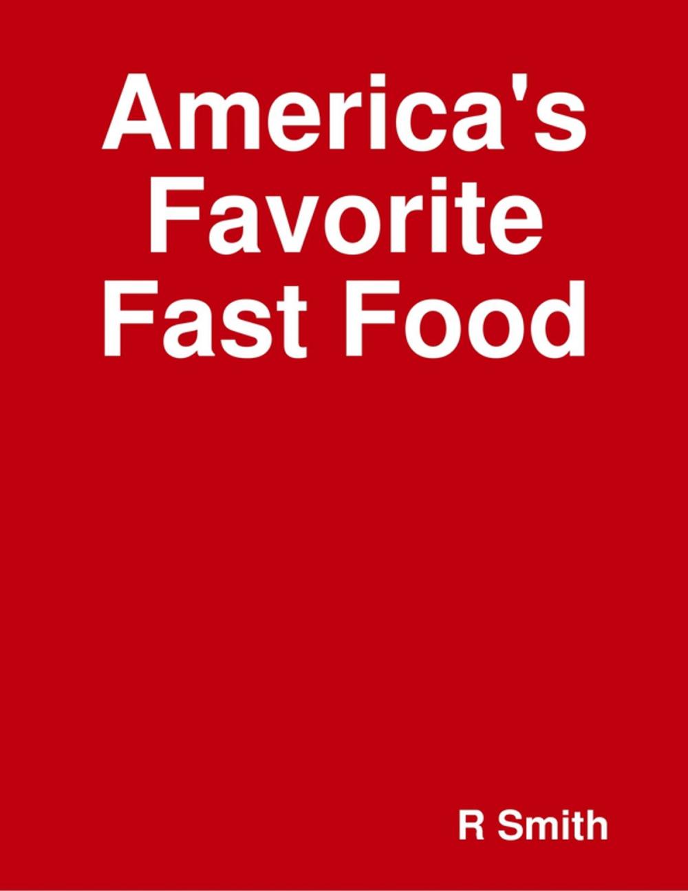 Big bigCover of America's Favorite Fast Food