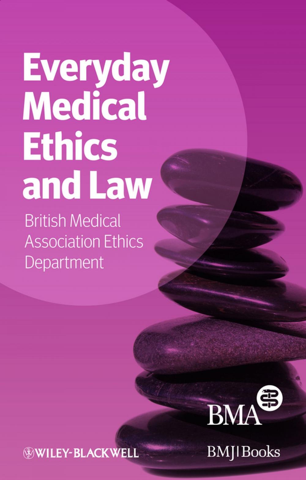 Big bigCover of Everyday Medical Ethics and Law