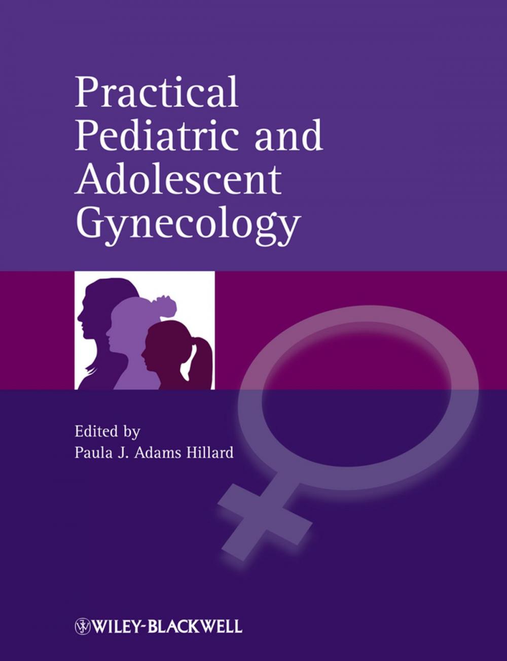 Big bigCover of Practical Pediatric and Adolescent Gynecology