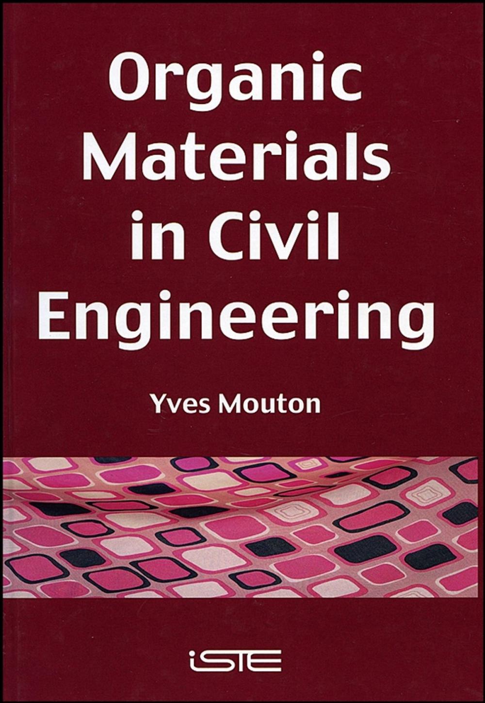 Big bigCover of Organic Materials in Civil Engineering