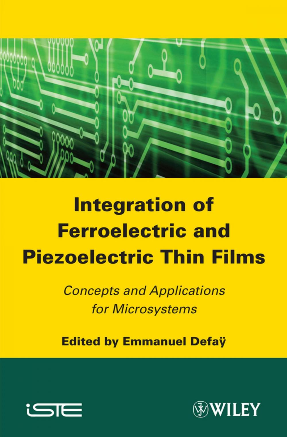 Big bigCover of Integration of Ferroelectric and Piezoelectric Thin Films