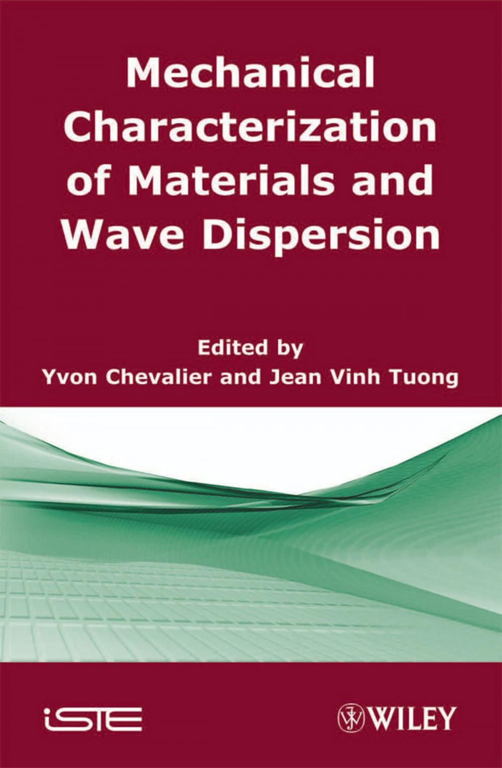 Big bigCover of Mechanical Characterization of Materials and Wave Dispersion