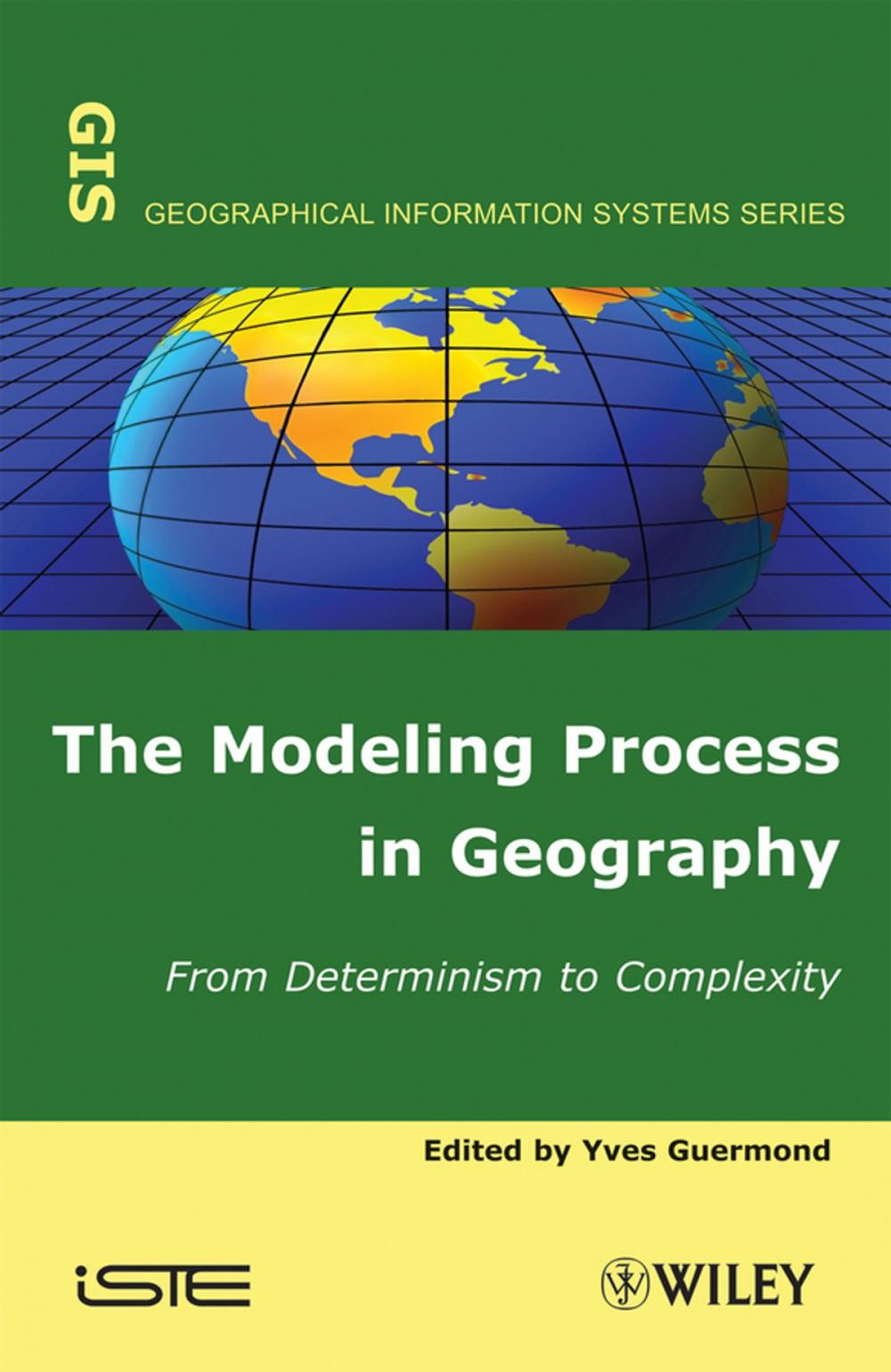 Big bigCover of The Modeling Process in Geography