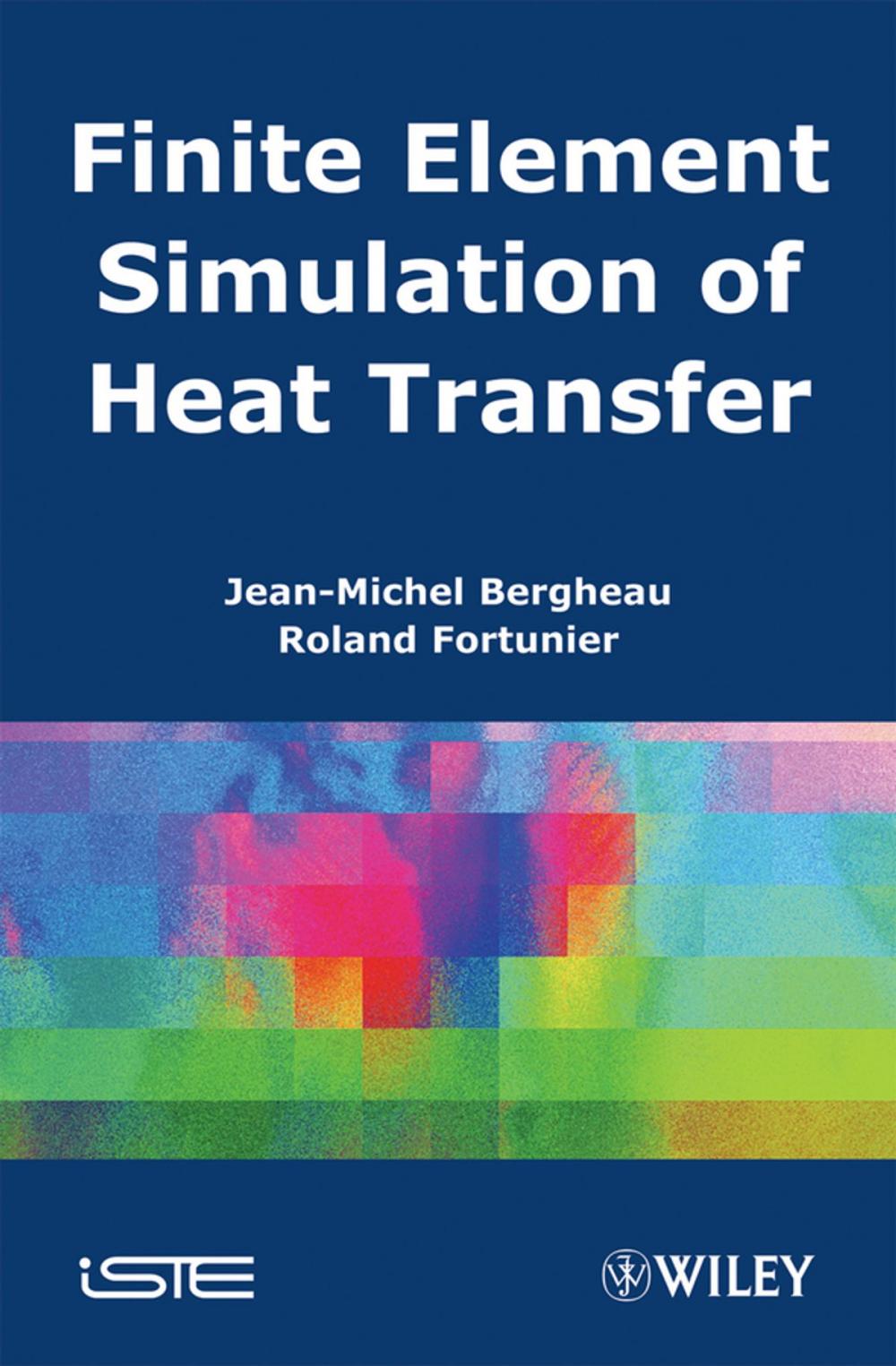 Big bigCover of Finite Element Simulation of Heat Transfer