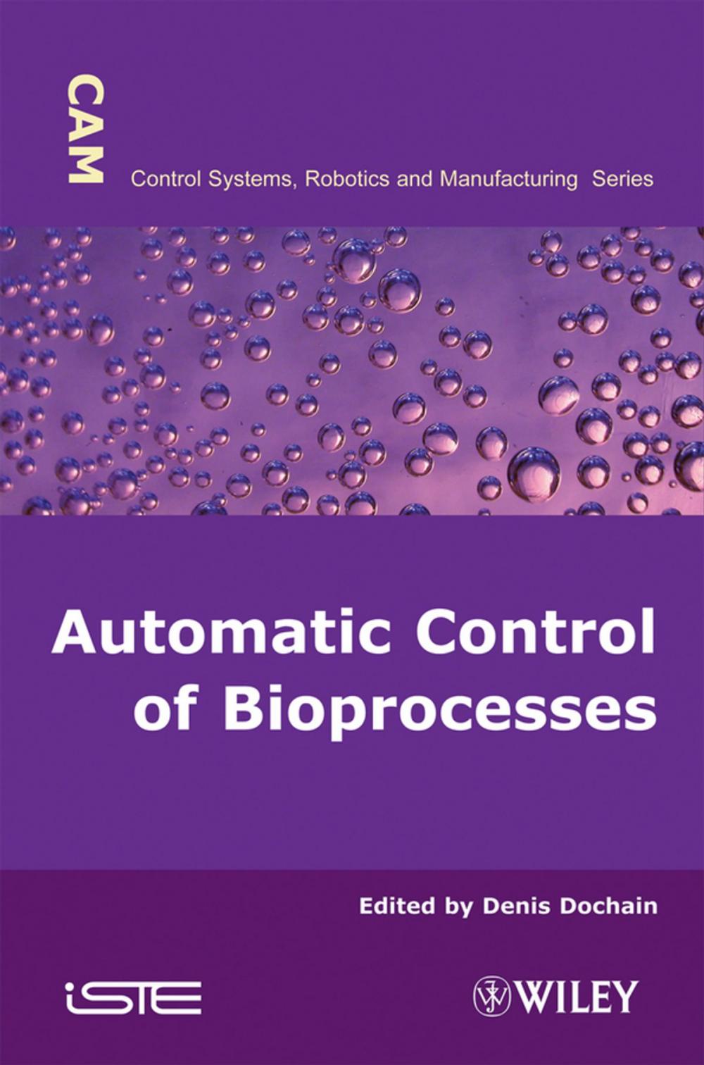 Big bigCover of Automatic Control of Bioprocesses