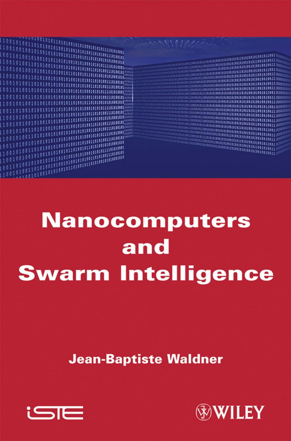 Big bigCover of Nanocomputers and Swarm Intelligence