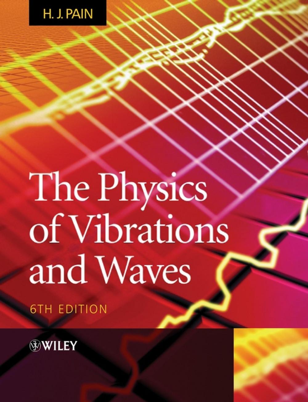 Big bigCover of The Physics of Vibrations and Waves