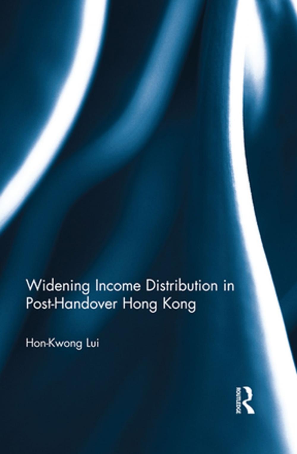 Big bigCover of Widening Income Distribution in Post-Handover Hong Kong