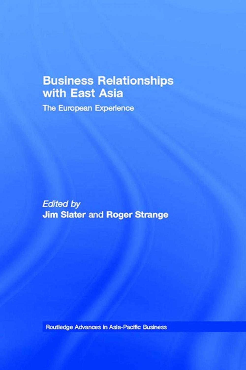 Big bigCover of Business Relationships with East Asia