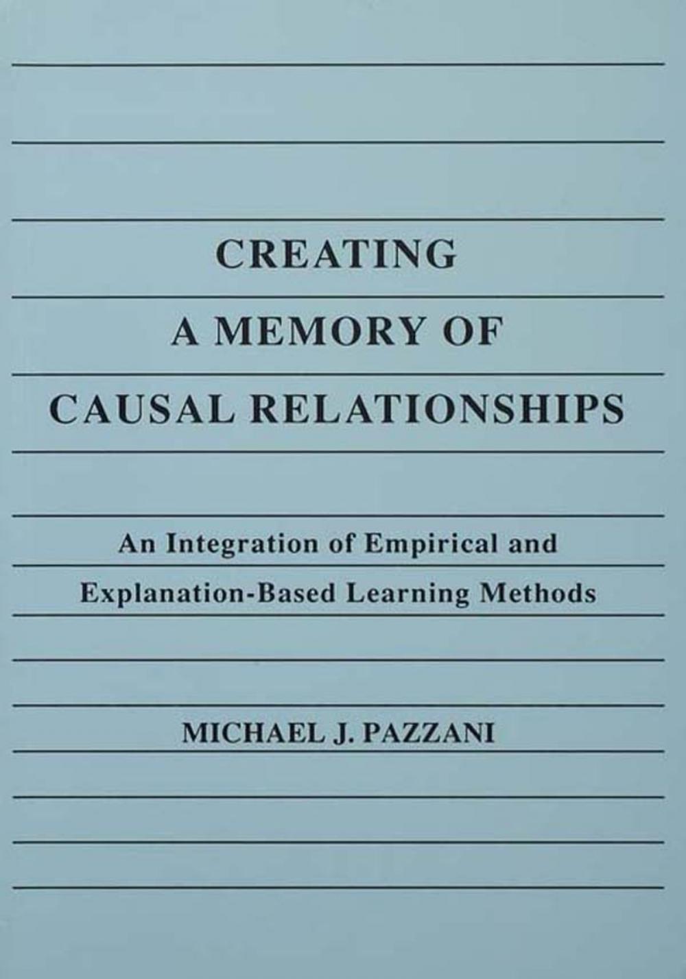 Big bigCover of Creating A Memory of Causal Relationships