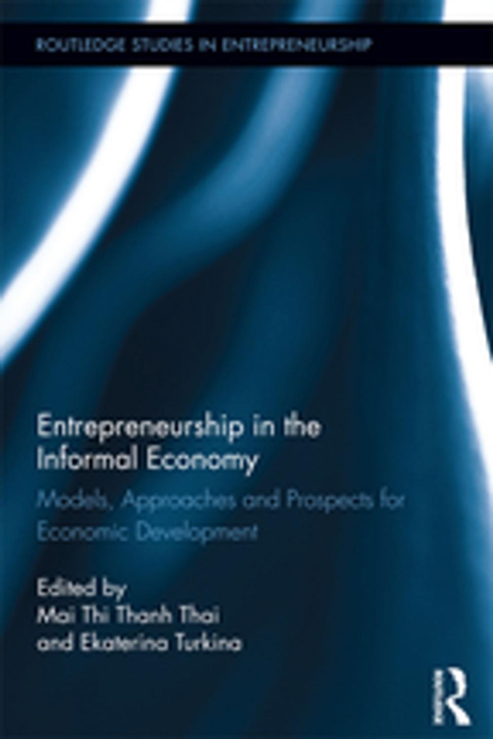 Big bigCover of Entrepreneurship in the Informal Economy