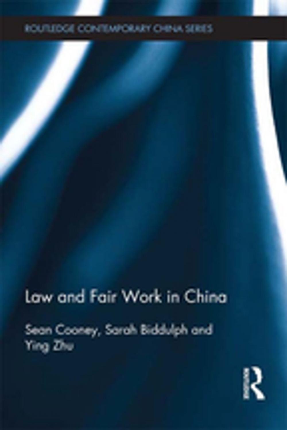 Big bigCover of Law and Fair Work in China