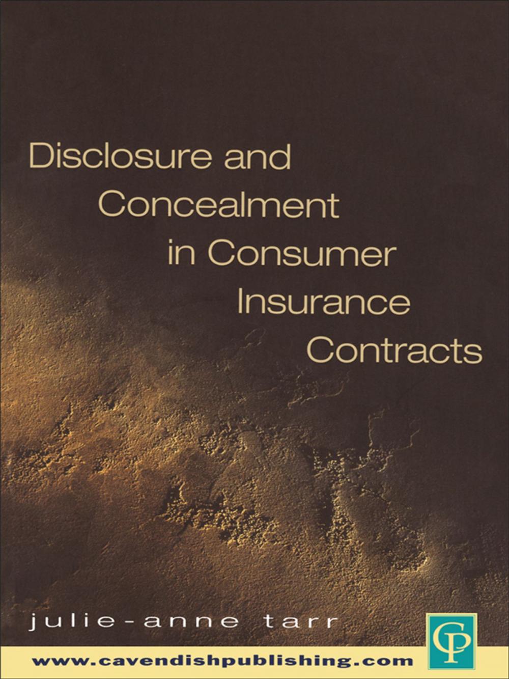 Big bigCover of Disclosure and Concealment in Consumer Insurance Contracts