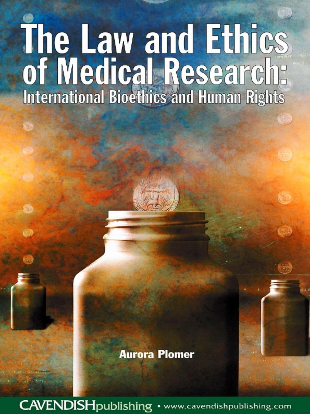 Big bigCover of The Law and Ethics of Medical Research