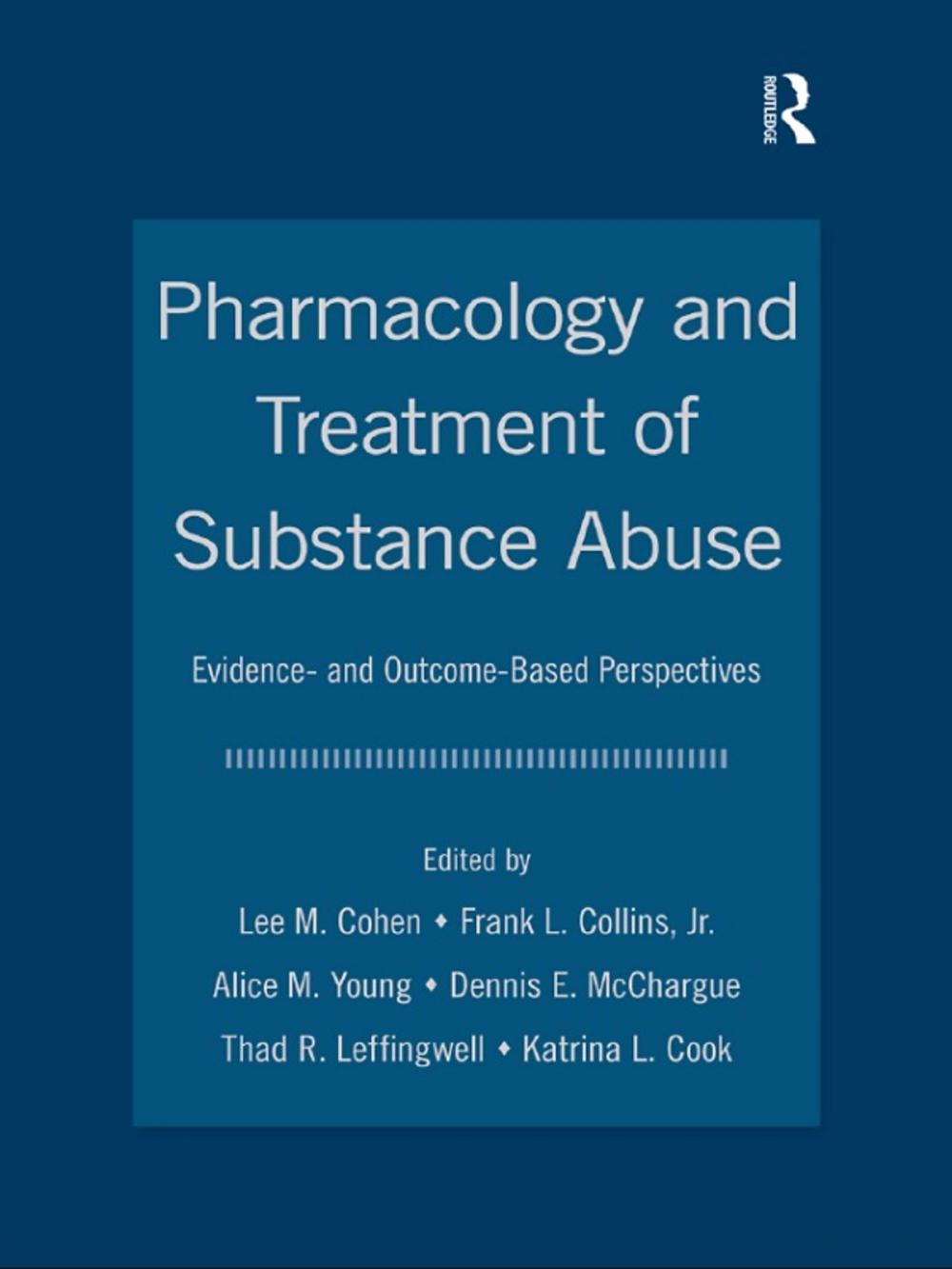 Big bigCover of Pharmacology and Treatment of Substance Abuse