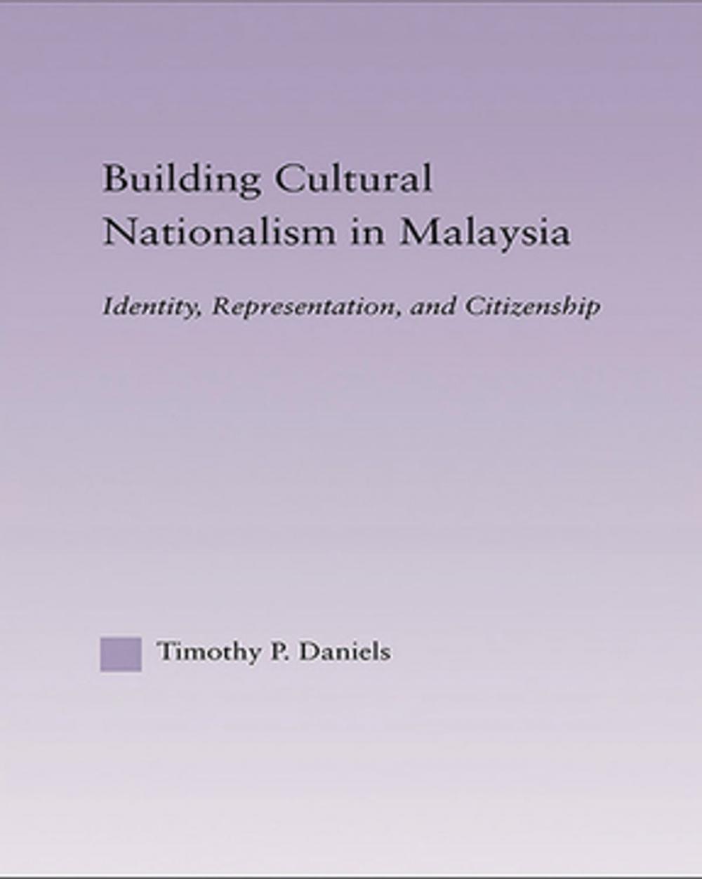 Big bigCover of Building Cultural Nationalism in Malaysia