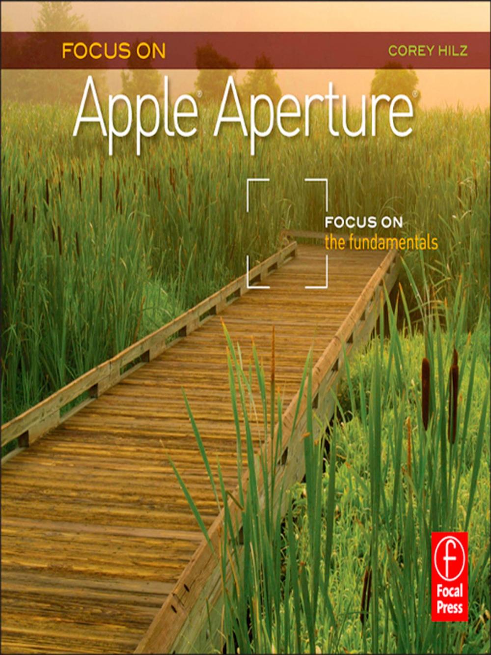 Big bigCover of Focus On Apple Aperture