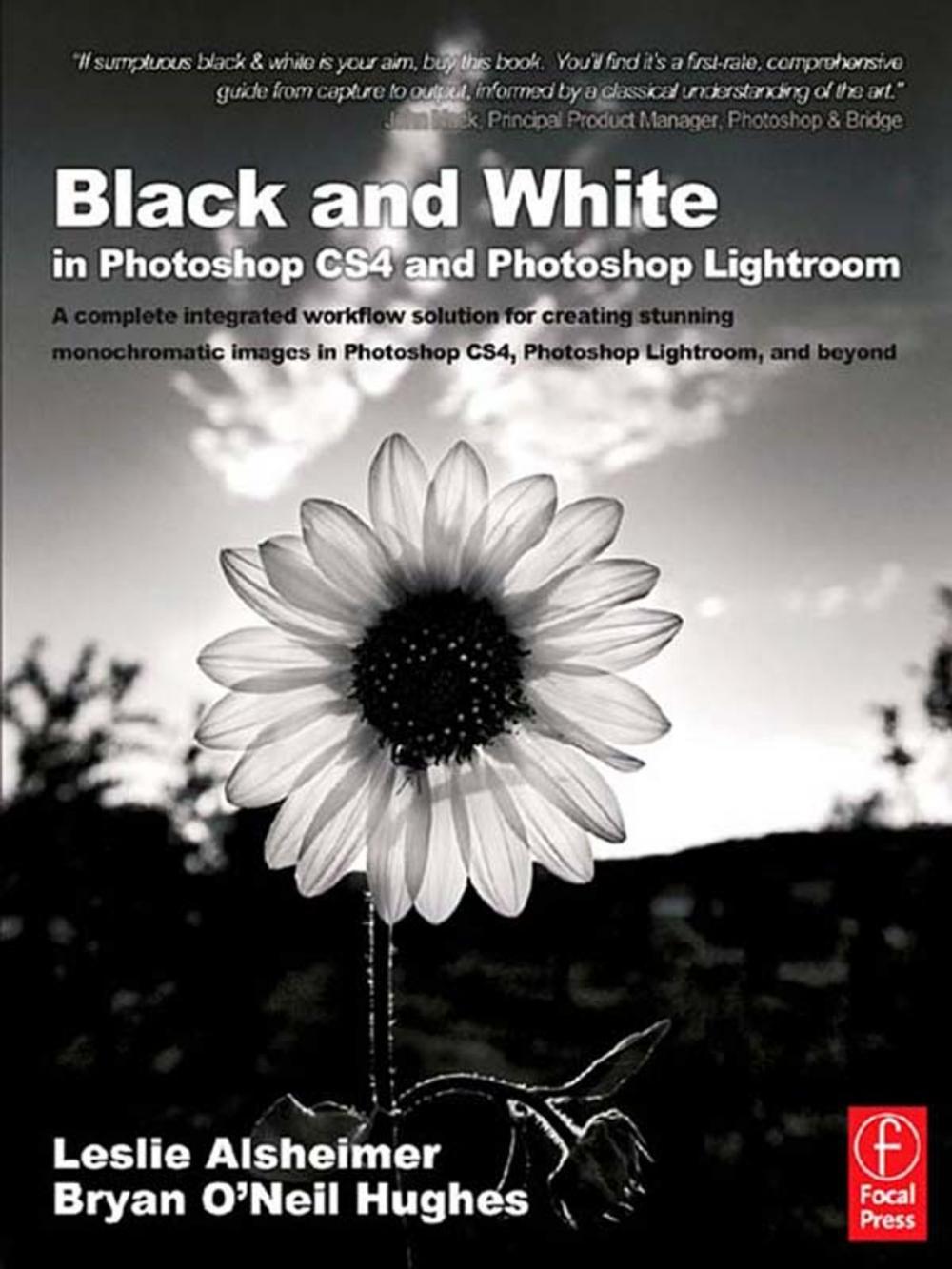 Big bigCover of Black and White in Photoshop CS4 and Photoshop Lightroom