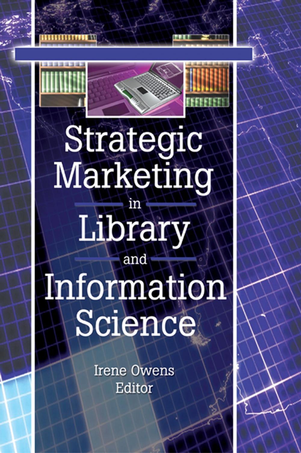 Big bigCover of Strategic Marketing in Library and Information Science