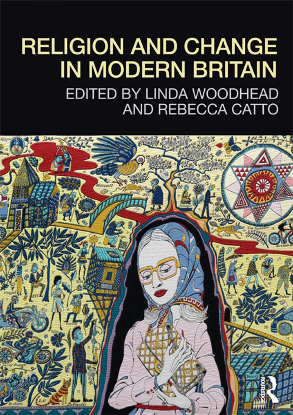 Big bigCover of Religion and Change in Modern Britain