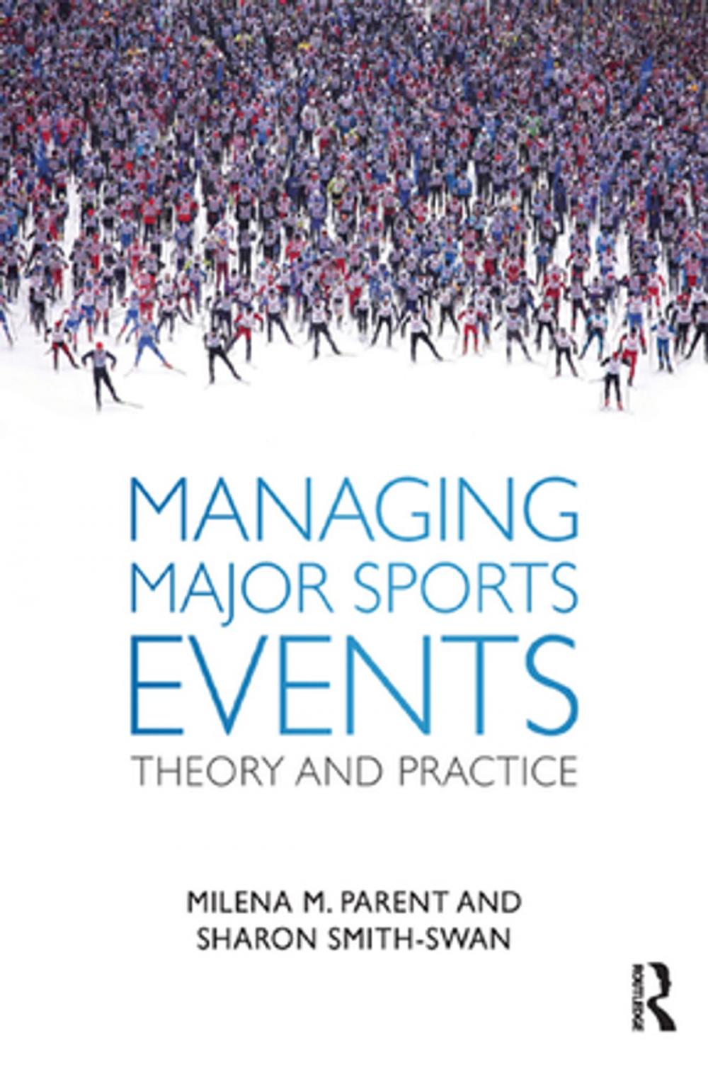 Big bigCover of Managing Major Sports Events