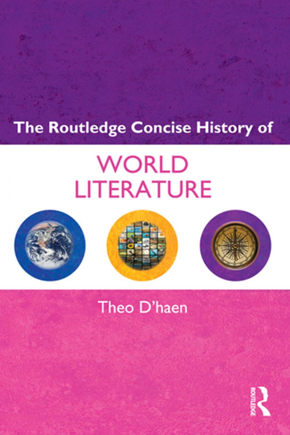 Big bigCover of The Routledge Concise History of World Literature