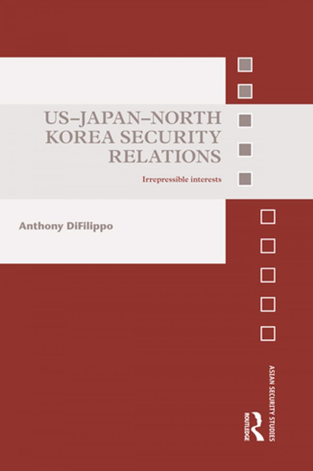 Big bigCover of US-Japan-North Korea Security Relations