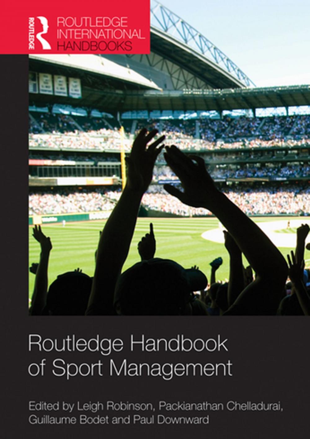 Big bigCover of Routledge Handbook of Sport Management