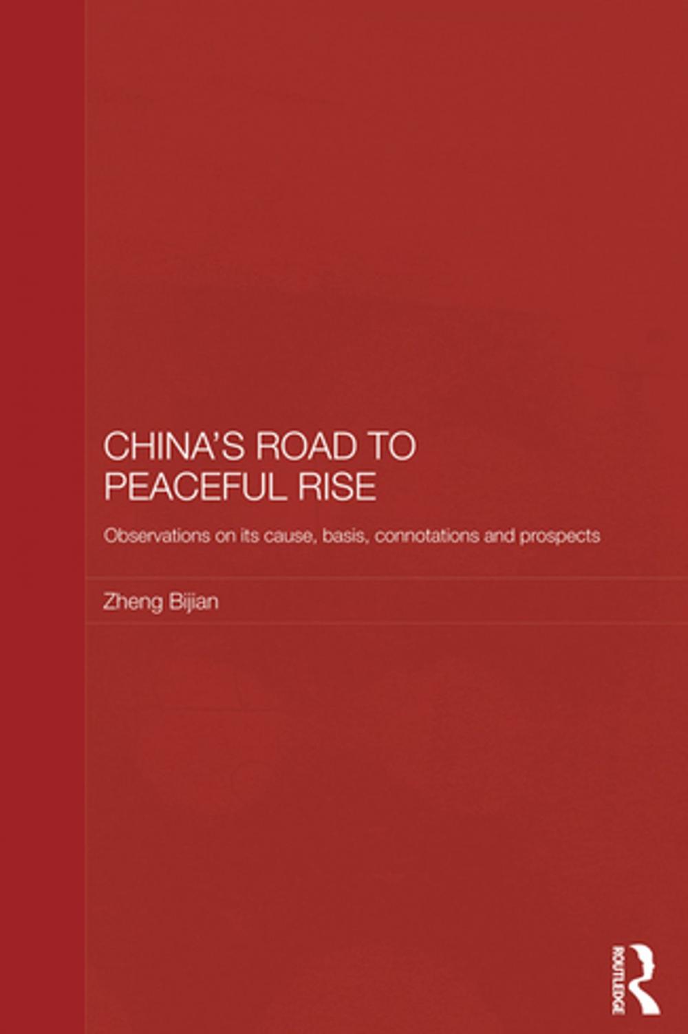 Big bigCover of China's Road to Peaceful Rise